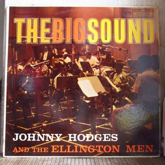 Платівка Джонні Ходжес | Johnny Hodges And The Ellington Men – The Big Sound