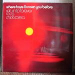Платівка Ретурн Ту Форева  | Return To Forever - Where Have I Known You Before