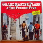 Платівка Грандмастер Флеш | Grandmaster Flash & The Furious Five – Grandmaster Flash & The Furious Five