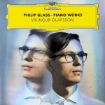 Платівка Philip Glass · Vikingur Olafsson – Piano Works|Філіп Гласс/Вікінгур Олафссон-Фортепіанні твори