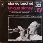 Платівка Sidney Bechet – Unique Sidney|Сідні Беше – унікальний Сідні