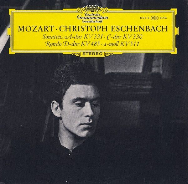 Платівка Mozart - Christoph Eschenbach – Sonaten A-Dur KV 331 • C-Dur KV 330 / Rondo D-Dur KV 485 • A-Moll KV 511|Моцарт - Крістоф Ешенбах