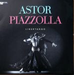 Платівка Astor Piazzolla – Libertango | Астор П'яццолла – Лібертанго
