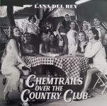 Платівка Lana Del Rey – Chemtrails over the Country Club|Лана Дель Рей
