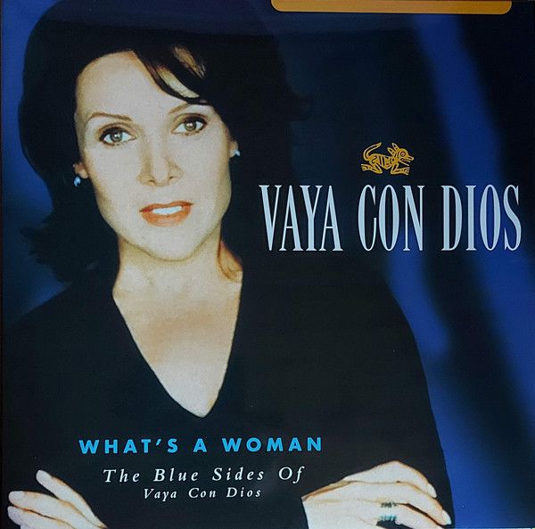 Платівка Vaya Con Dios – What's A Woman - The Blue Sides Of Vaya Con Dios|Вая Кон Діос-Що таке жінка-Сині сторони Vaya Con Dios(2xLP)
