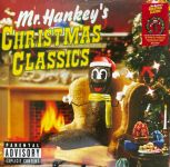 Платівка Trey Parker, Matt Stone, The Cast Of South Park – Mr. Hankey's Christmas Classics|Трей Паркер,Мет Стоун,Актори Південного парку