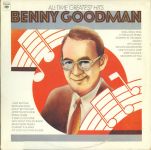 Платівка Benny Goodman – All-Time Greatest Hits | Бенні Гудман –найкращі хіти всіх часів