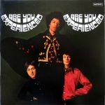 Платівка The Jimi Hendrix Experience – Are You Experienced|Досвід Джимі Хендрікса-Ви досвідчені?