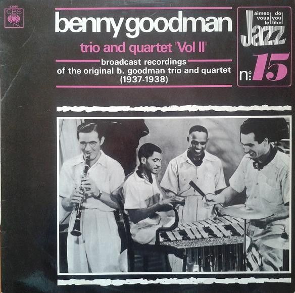 Платівка Benny Goodman Trio And Quartet – Trio And Quartet "Vol 2" |Тріо та квартет Бенні Гудмена – Тріо та квартет "Vol 2"