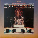Платівка Rush – All The World's A Stage