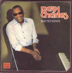 Платівка Ray Charles – Selected Songs | Рей Чарльз