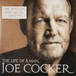 Платівка Joe Cocker – The Life Of A Man - The Ultimate Hits 1968-2013| Джо Кокер