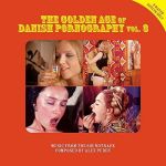 Платівка Alex Puddu – The Golden Age Of Danish Pornography Vol. 3|Алекс Пудду-Золотий вік данської порнографії. 3(1xLP+CD)