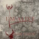 Igor Zakus - I'm Alive (LP, Album, Limited Edition, Vinyl)