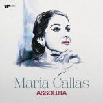 Платівка Maria Callas – Assoluta Maria Callas|Марія Каллас-Абсолютна Марія Каллас