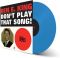 Ben E. King – Don't Play That Song! (LP, Album, Limited Edition, Blue Vinyl)