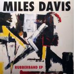 Miles Davis – Rubberband EP (Vinyl)