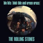 Платівка The Rolling Stones – Big Hits (High Tide And Green Grass)|Роллінг Стоунз-Великі хіти (приплив і зелена трава)