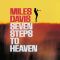 Платівка Miles Davis – Seven Steps To Heaven|Майлз Девіс-Сім сходинок до раю