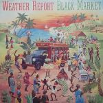 Weather Report – Black Market (LP, Album, Limited Edition, Numbered, Reissue, Stereo, Flaming Vinyl)