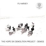 Платівка PJ Harvey – The Hope Six Demolition Project - Demos|Пі Джей Харві-Проект знесення Hope Six
