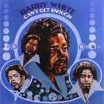Платівка Barry White – Can't Get Enough|Баррі Уайт-Не можу отримати достатньо(1xLP)