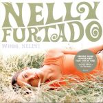 Платівка Nelly Furtado – Whoa, Nelly!|Неллі Фуртадо-Ого, Неллі!(2xLP)
