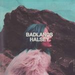 Платівка Halsey – Badlands|Хелсі-Безплодні землі