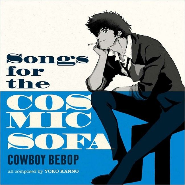 Платівка The Seatbelts – Songs For The Cosmic Sofa Cowboy Bebop|Ремені безпеки-Пісні для космічного диванного ковбоя-Бібопа