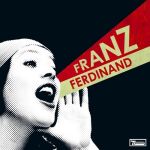Franz Ferdinand – You Could Have It So Much Better (LP, Album, Vinyl)