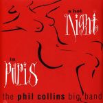 The Phil Collins Big Band – A Hot Night In Paris (2LP, Album, Reissue, Remastered, Vinyl)