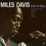 Miles Davis – Kind Of Blue (LP, Album, Reissue, Vinyl)