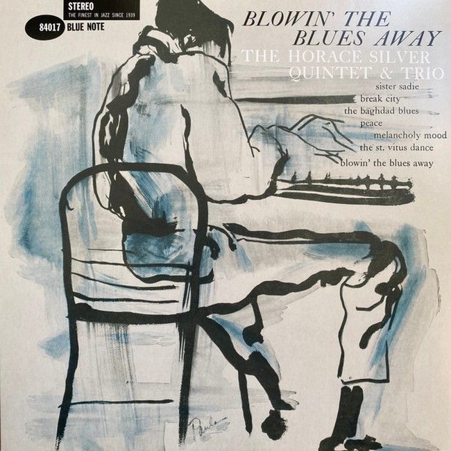 Платівка The Horace Silver Quintet & Trio – Blowin' The Blues Away|Срібний квінтет і тріо