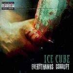 Ice Cube – Everythangs Corrupt (2LP, Album, Vinyl)