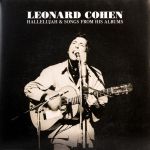 Платівка Leonard Cohen – Hallelujah & Songs From His Albums|Леонард Коен-Алілуя та пісні з його альбомів(2LP, Compilation, Vinyl)