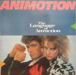Платівка Animotion – The Language Of Attraction|Анімація-Мова привабливості