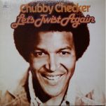Chubby Checker – Let's Twist Again