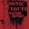 Платівка Sonic Youth – Rather Ripped|Молодість Соника-Швидше розірваний