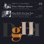 Dizzy Gillespie Quintet / Hans Koller New Jazz Stars With Jutta Hipp & Albert Mangelsdorff – NDR 60 Years Jazz Edition No. 01 (Vinyl)