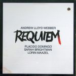 Платівка Andrew Lloyd Webber, Placido Domingo, Sarah Brightman, Lorin Maazel – Requiem|Ендрю Ллойд Веббер, Пласідо Домінго, Сара Брайтман, Лорін Маазель – Реквієм