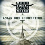 Платівка Ейшиан Даб Фаундейшн | Asian Dub Foundation – More Signal More Noise