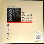 Платівка Оркестрал Манюверс Ін Зе Дарк | Orchestral Manoeuvres In The Dark – Architecture & Morality