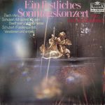 Платівка Fritz Wunderlich, Bach, Schubert, Beethoven – Ein Festliches Sonntagskonzert, 2. Folge Mit Fritz Wunderlich|Фріц Вундерліх, Бах, Шуберт, Бетховен - Святковий недільний концерт, 2 епізод з Фріцем Вундерліхом