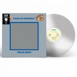 Uriah Heep – Look At Yourself (LP, Album, Limited Edition, Reissue, Remastered, Clear, Vinyl)