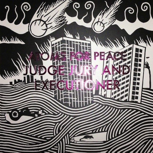 Платівка Atoms For Peace – Judge Jury And Executioner|Атоми для миру-«Суддя, присяжний і кат»
