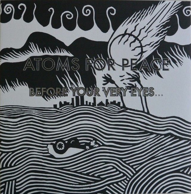 Платівка Atoms For Peace – Before Your Very Eyes...|Атом для миру-Перед очима...