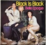 Belle Epogue - Black Is Black (Vinyl)