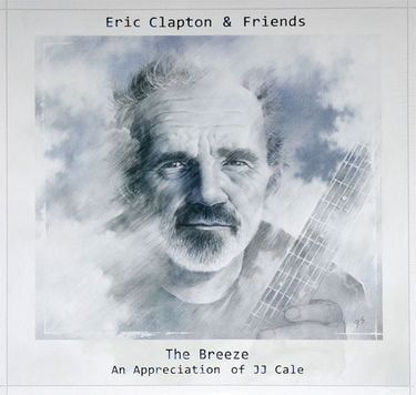 Платівка Eric Clapton & Friends - The Breeze - An Appreciation Of JJ Cale | Ерік Клептон