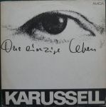 Karussell - Das Einzige Leben (Vinyl)