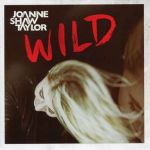 Платівка Джоан Шоу Тейлор - Дика | Joanne Shaw Taylor - Wild